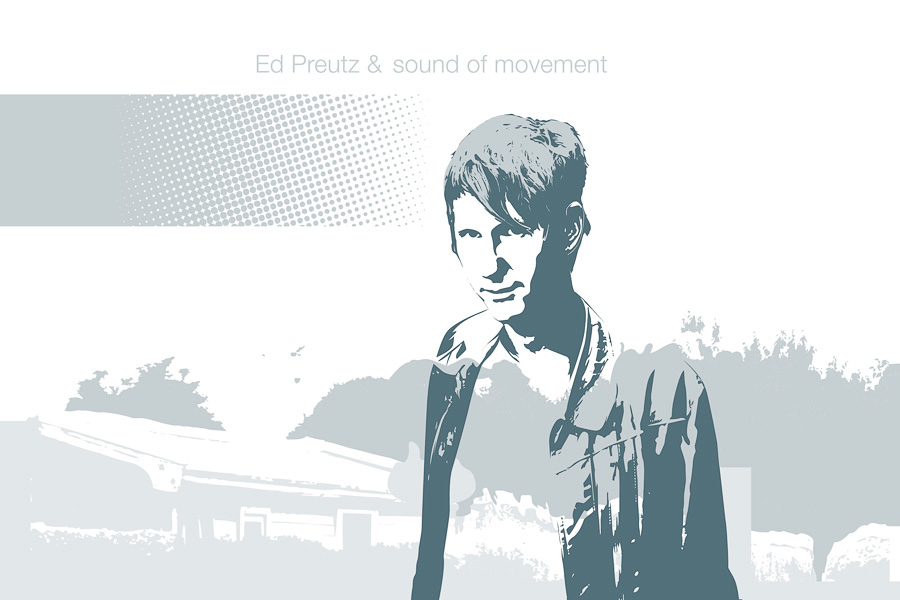 Ed Preutz & Sound Of Movement
